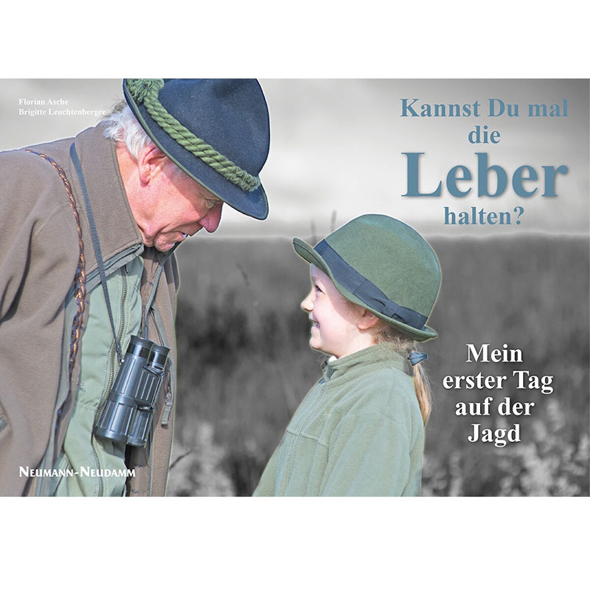 Buch: Kannst Du mal die Leber halten?